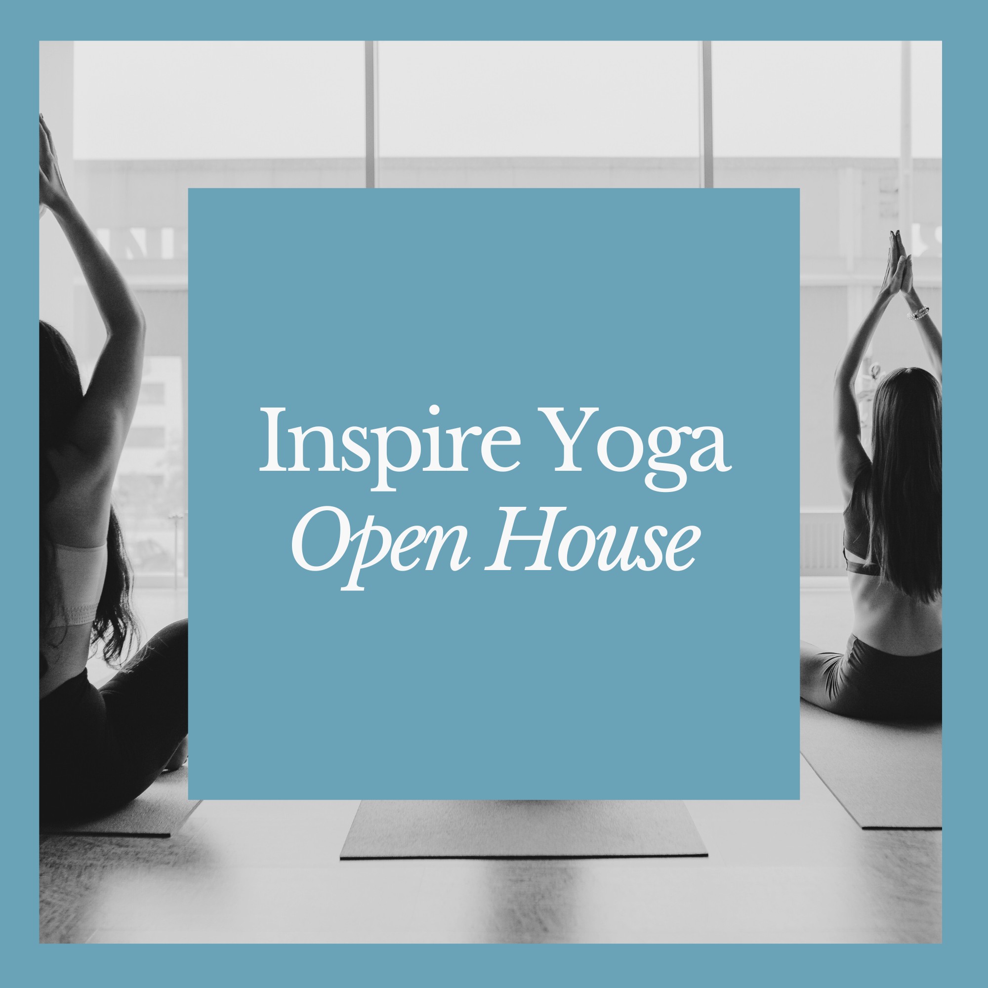 Inspire Yoga Open House